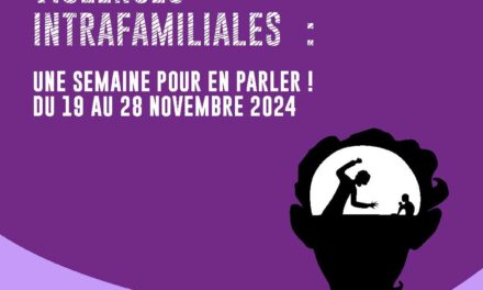 Violences intrafamiliales : une semaine pour en parler – du 19 au 28 novembre 2024