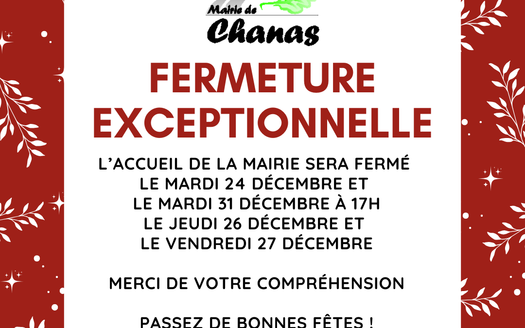 FERMETURE MAIRIE FÊTES DE FIN D’ANNÉE