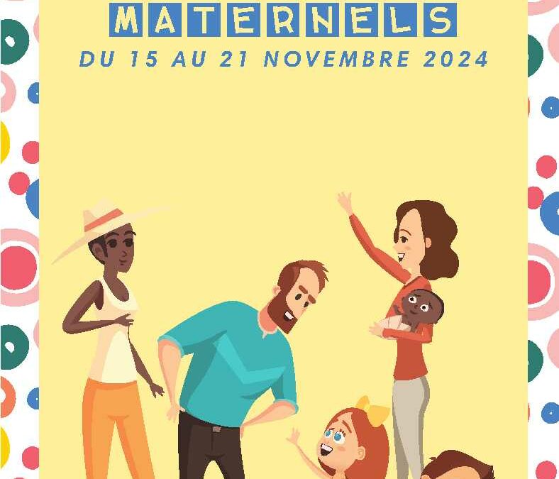 SEMAINE DES ASSISTANTS MATERNELS DU 15 AU 21 NOVEMBRE 2024